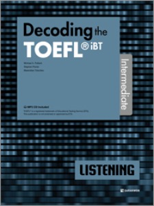 Decoding the TOEFL iBT LISTENING Intermediate