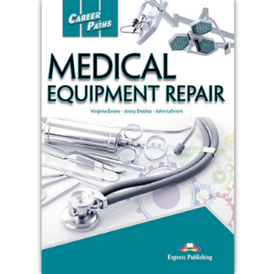 [Career Paths] Medical Equipment Repair